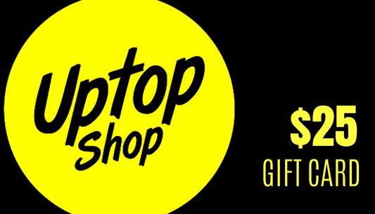 $25 Uptop Shop Gift Card